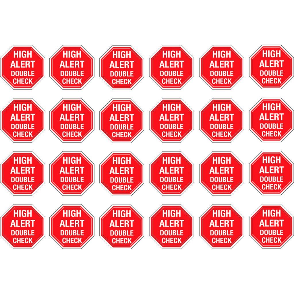 High Alert Medication (Sticker) & Please Use Me First (Sticker)
