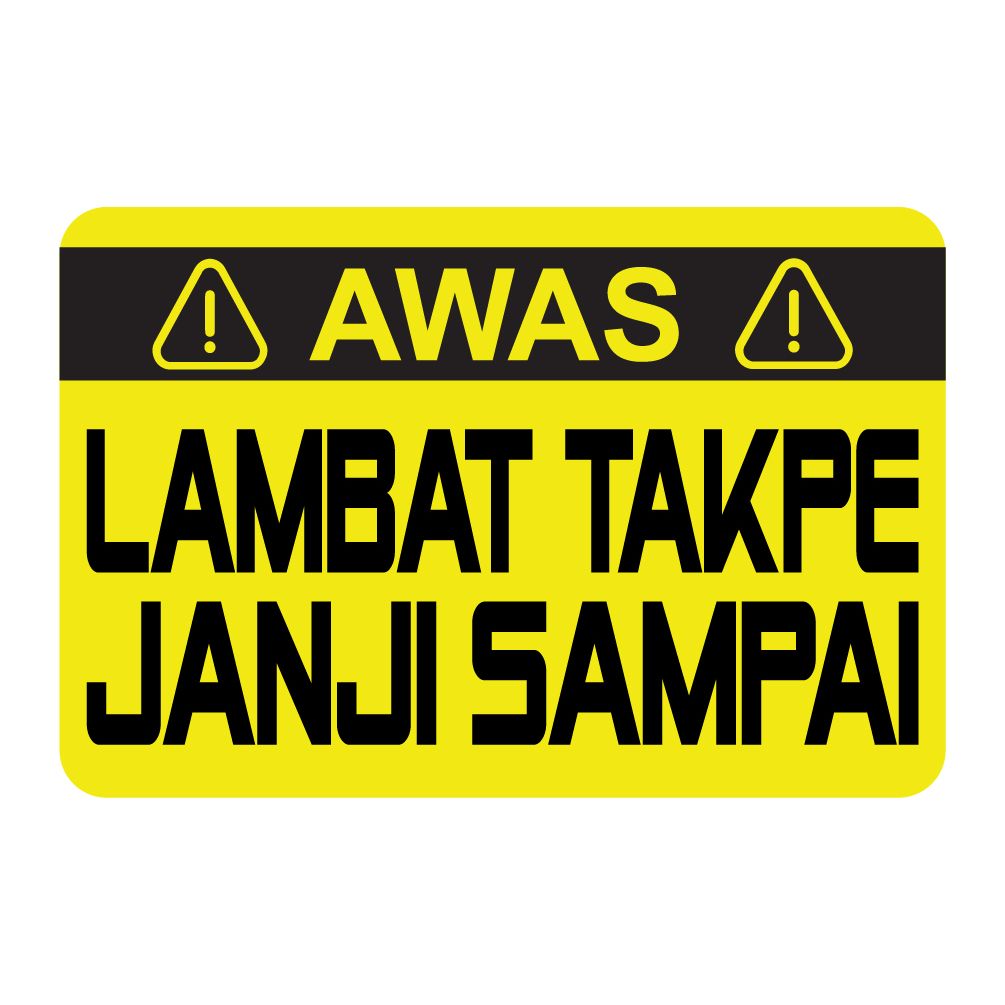 Awas Sticker (CUSTOMIZE)